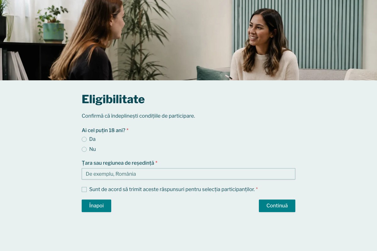 Formular de selecție a participanților cu întrebarea despre vârstă, câmpul pentru reședință și acordul pe pagina Eligibilitate